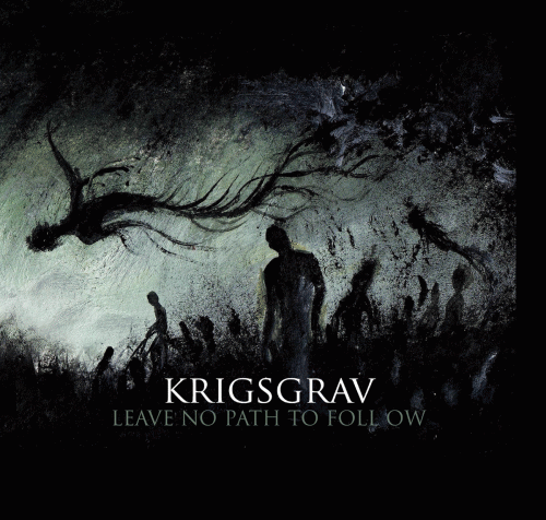 Krigsgrav : Leave No Path to Follow